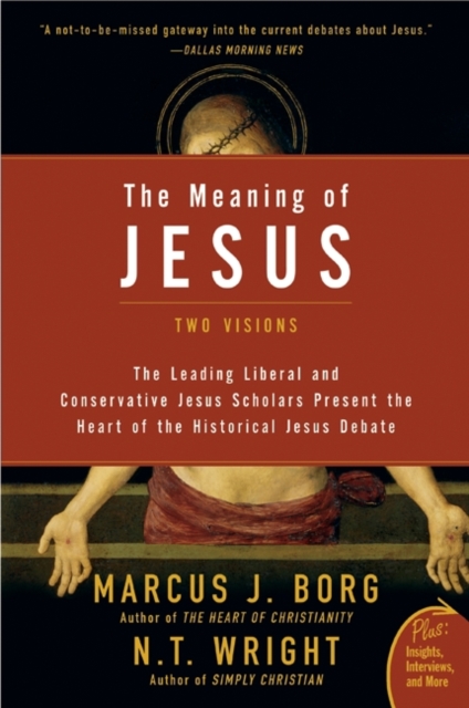 The Meaning of Jesus : Two Visions, EPUB eBook