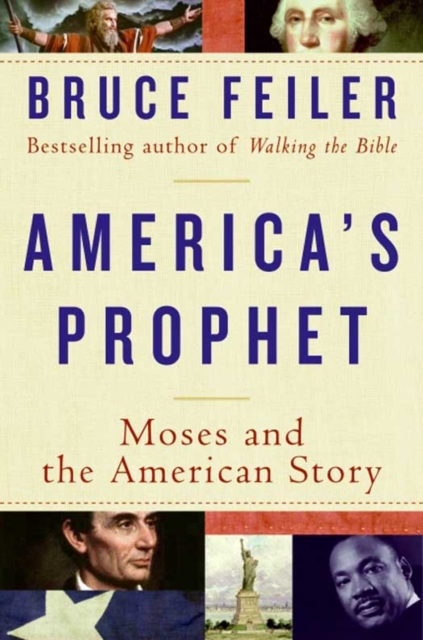America's Prophet : How the Story of Moses Shaped America, EPUB eBook