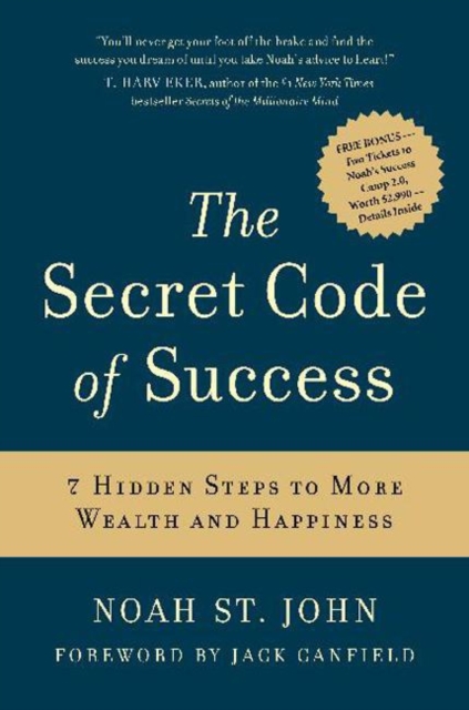 The Secret Code of Success : 7 Hidden Steps to More Wealth and Happiness, EPUB eBook
