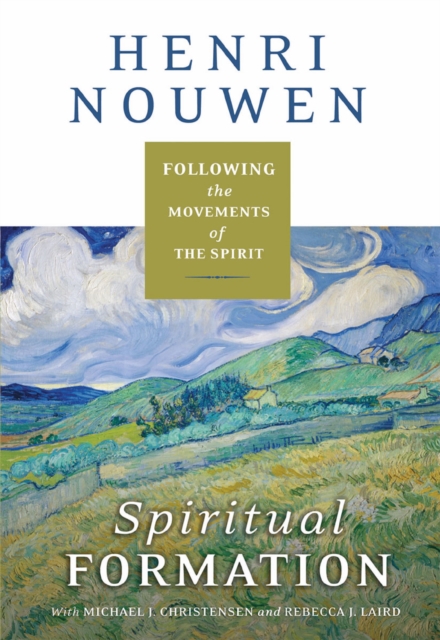 Spiritual Formation : Following the Movements of the Spirit, EPUB eBook