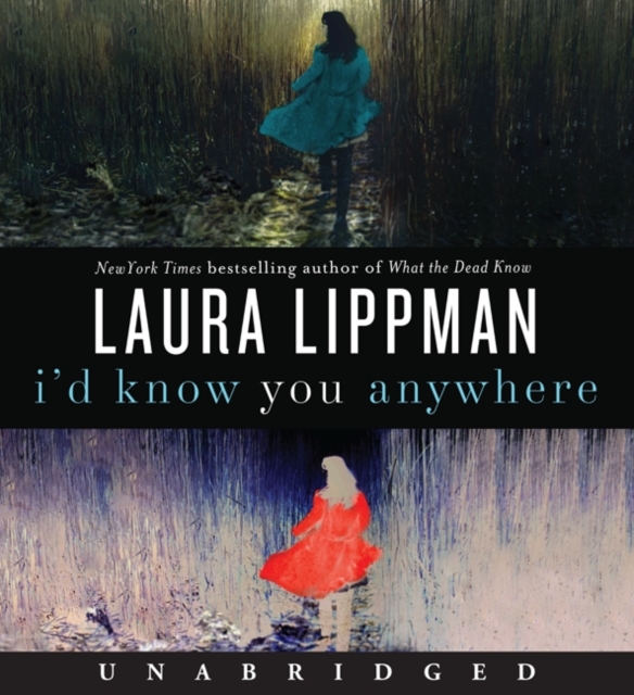 I'd Know You Anywhere : A Novel, eAudiobook MP3 eaudioBook