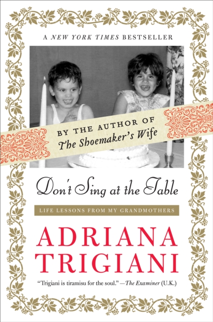 Don't Sing at the Table : Life Lessons from My Grandmothers, EPUB eBook