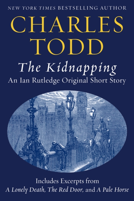 The Kidnapping: An Ian Rutledge Original Short Story with Bonus Content, EPUB eBook