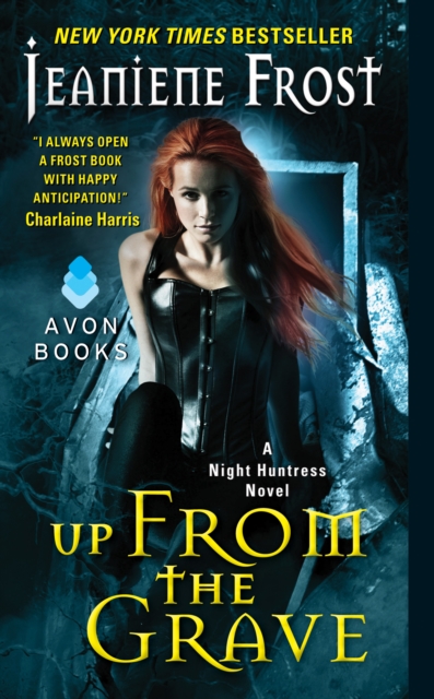 Up From the Grave : A Night Huntress Novel, EPUB eBook