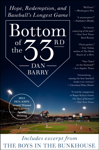 Bottom of the 33rd : Hope and Redemption in Baseball's Longest Game, EPUB eBook