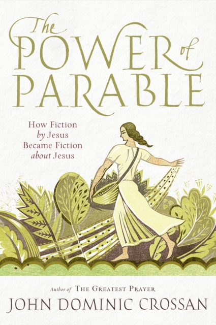 The Power of Parable : How Fiction by Jesus Became Fiction about Jesus, EPUB eBook