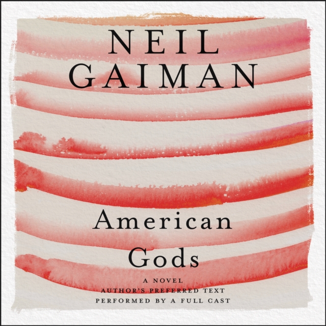 American Gods: The Tenth Anniversary Edition, eAudiobook MP3 eaudioBook