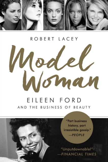 Model Woman : Eileen Ford and the Business of Beauty, Paperback / softback Book