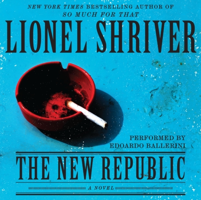 The New Republic : A Novel, eAudiobook MP3 eaudioBook
