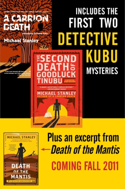 Michael Stanley Bundle: A Carrion Death & The 2nd Death of Goodluck Tinubu : The Detective Kubu Mysteries with Exclusive Excerpt of Death of the Mantis, EPUB eBook