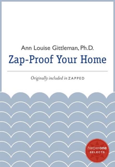 Zap Proof Your Home : A HarperOne Select, EPUB eBook