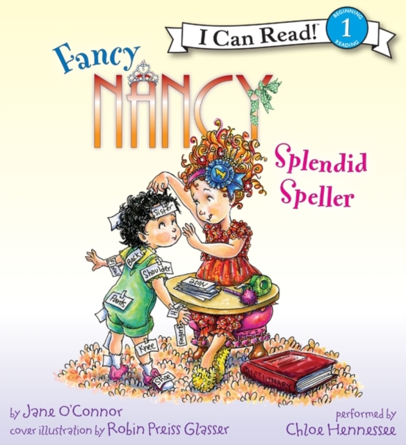 Fancy Nancy: Splendid Speller, eAudiobook MP3 eaudioBook