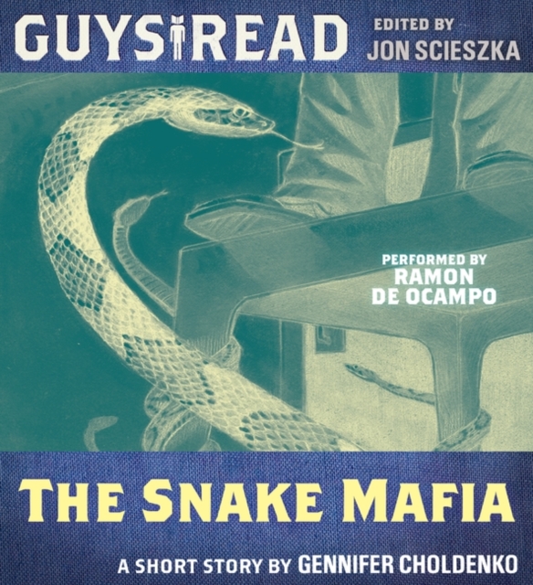 Guys Read: the Snake Mafia, eAudiobook MP3 eaudioBook