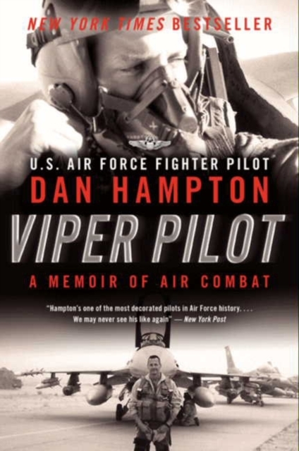 Viper Pilot : A Memoir of Air Combat, Paperback / softback Book