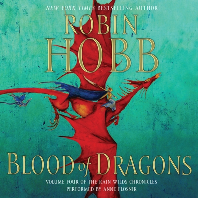 Blood of Dragons : Volume Four of the Rain Wilds Chronicles, eAudiobook MP3 eaudioBook