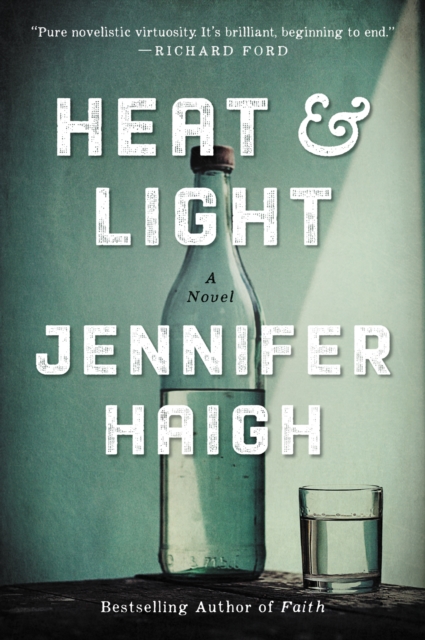 Heat and Light : A Novel, EPUB eBook