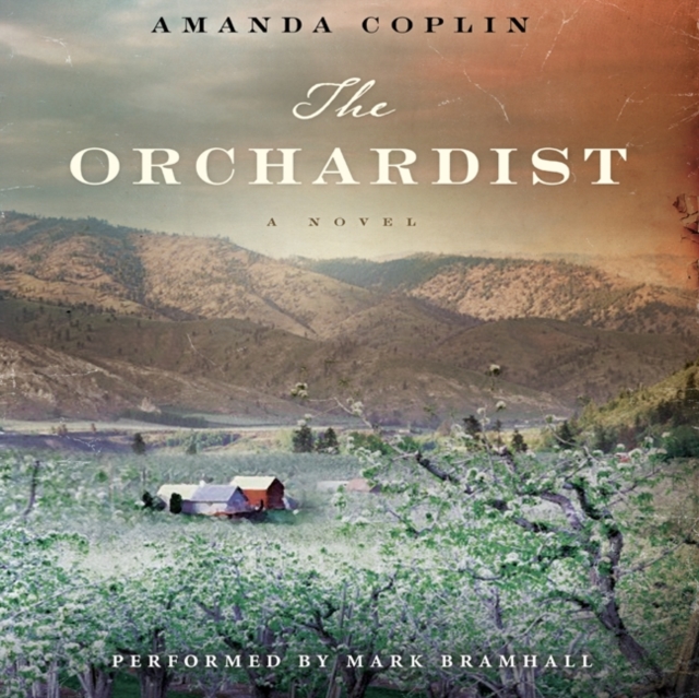 The Orchardist, eAudiobook MP3 eaudioBook