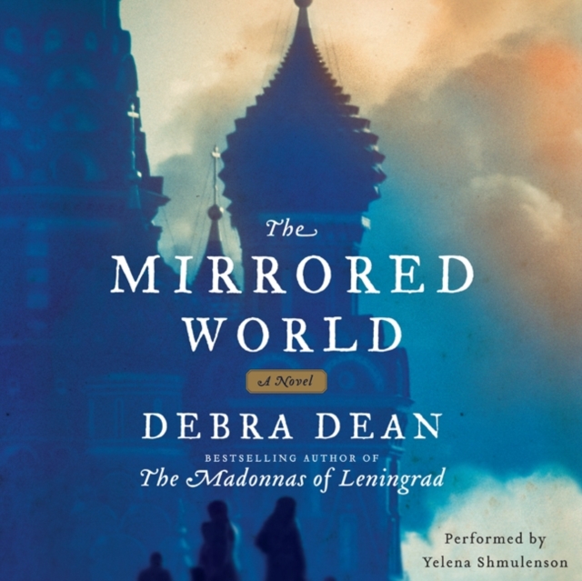 The Mirrored World : A Novel, eAudiobook MP3 eaudioBook