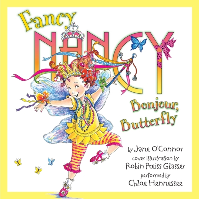 Fancy Nancy: Bonjour, Butterfly, eAudiobook MP3 eaudioBook
