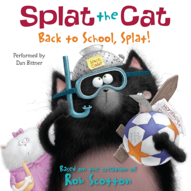 Splat the Cat: Back to School, Splat!, eAudiobook MP3 eaudioBook