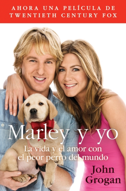 Marley y yo : La vida y el amor con el peor perro del mundo, EPUB eBook