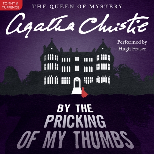 By the Pricking of My Thumbs : A Tommy and Tuppence Mystery, eAudiobook MP3 eaudioBook
