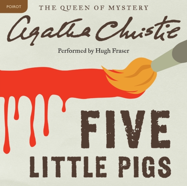 Five Little Pigs : A Hercule Poirot Mystery, eAudiobook MP3 eaudioBook