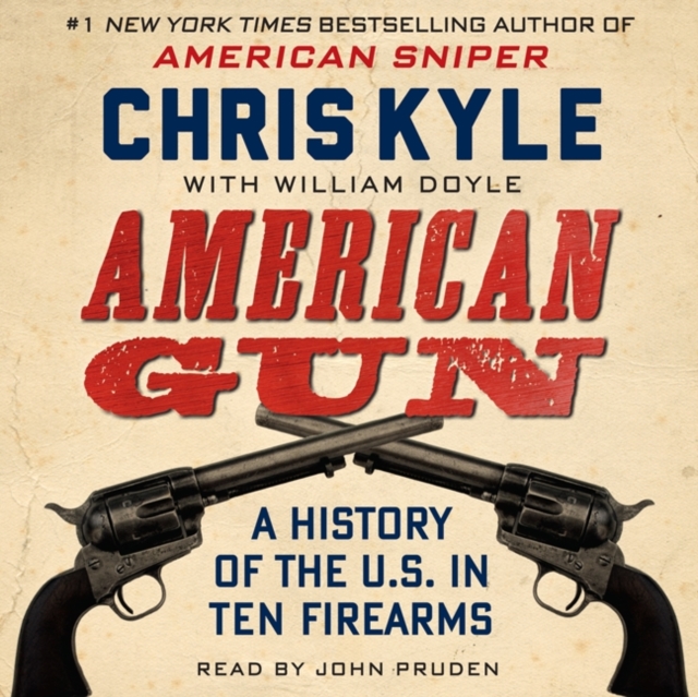 American Gun : A History of the U.S. in Ten Firearms, eAudiobook MP3 eaudioBook