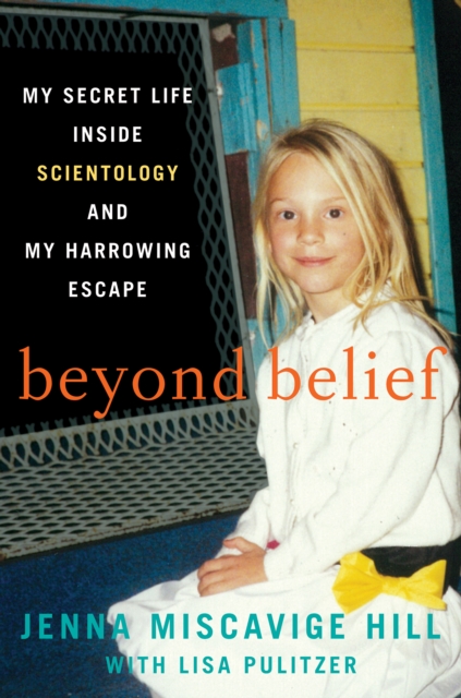 Beyond Belief : My Secret Life Inside Scientology and My Harrowing Escape, EPUB eBook