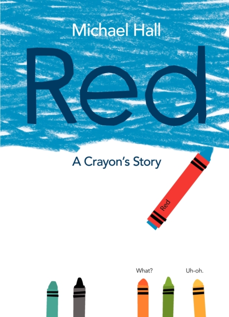 Red : A Crayon's Story, Hardback Book