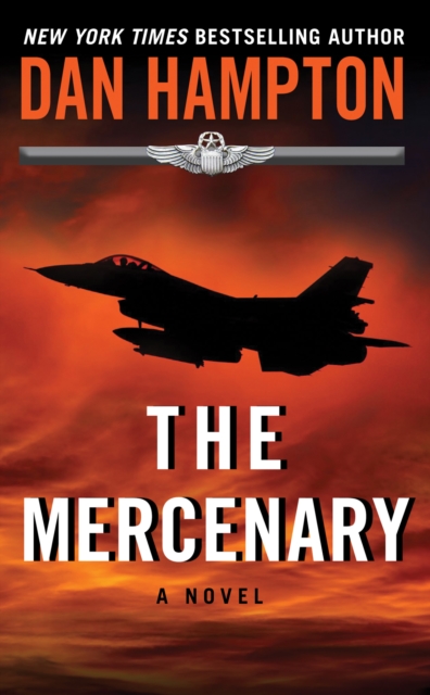 The Mercenary : A Novel, EPUB eBook