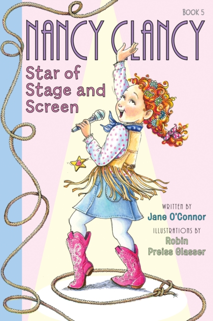 Fancy Nancy: Nancy Clancy, Star of Stage and Screen, EPUB eBook