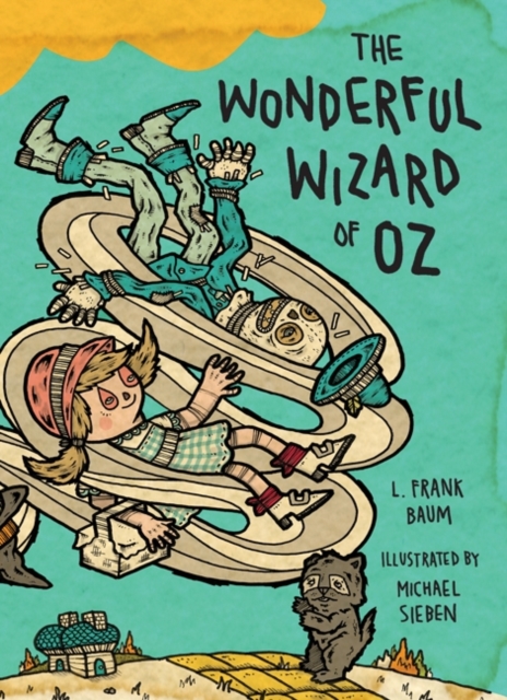 The Wonderful Wizard of Oz : Illustrations by Michael Sieben, EPUB eBook