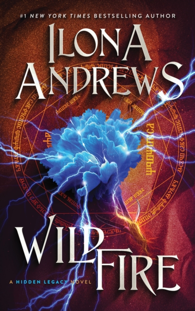 Wildfire : A Hidden Legacy Novel, EPUB eBook