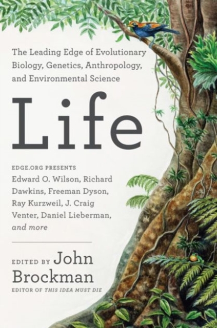 Life : The Leading Edge of Evolutionary Biology, Genetics, Anthropology, and Environmental Science, Paperback / softback Book
