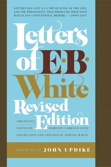Letters of E. B. White, Revised Edition, EPUB eBook