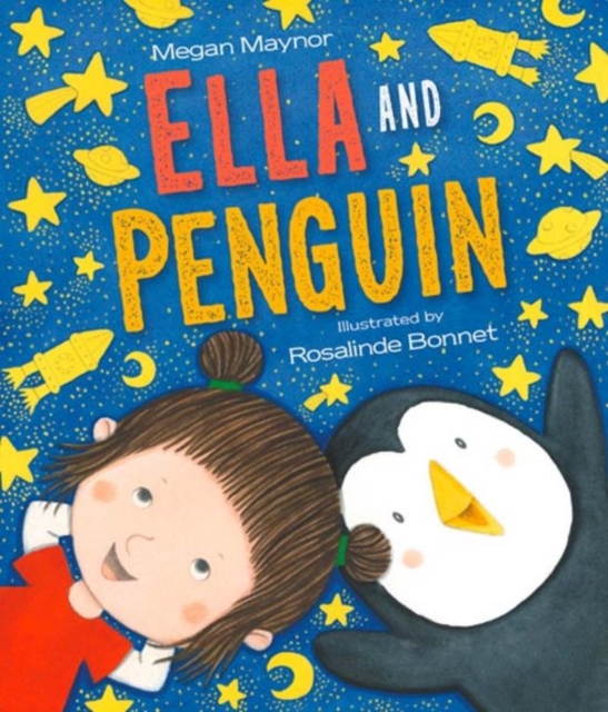 Ella and Penguin Stick Together, Hardback Book