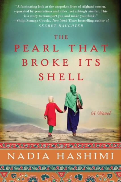The Pearl That Broke its Shell : A Novel, Paperback Book