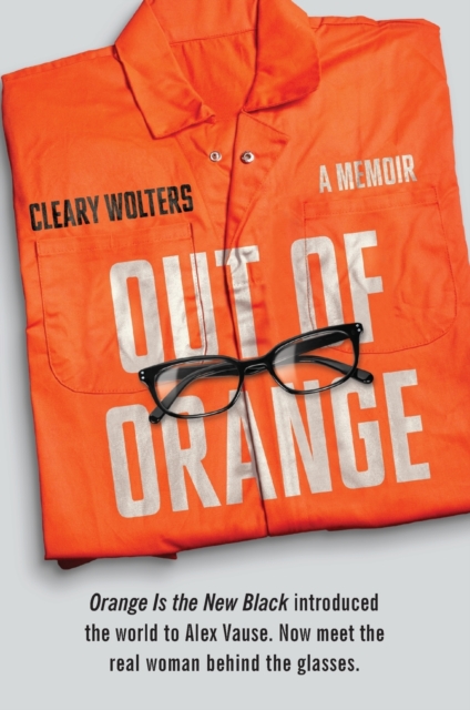 Out of Orange : A Memoir, Paperback / softback Book