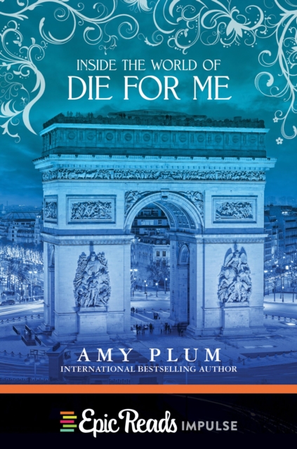 Inside the World of Die for Me, EPUB eBook