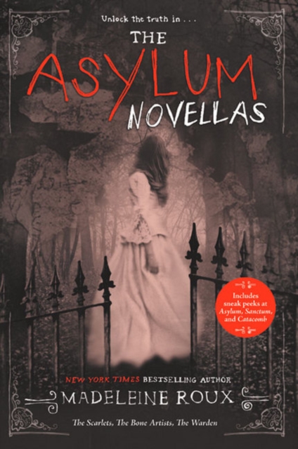 The Asylum Novellas : The Scarlets, The Bone Artists, The Warden, Paperback / softback Book