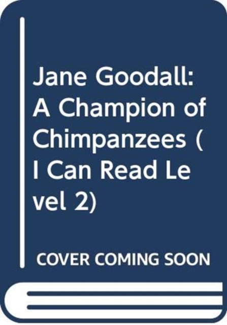 Jane Goodall: A Champion of Chimpanzees, Paperback / softback Book