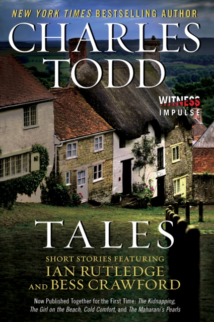 Tales : Short Stories Featuring Ian Rutledge and Bess Crawford, EPUB eBook