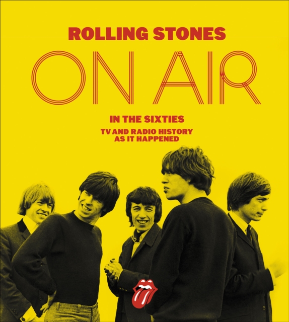 Rolling Stones on Air in the Sixties : TV and Radio History As It Happened, EPUB eBook