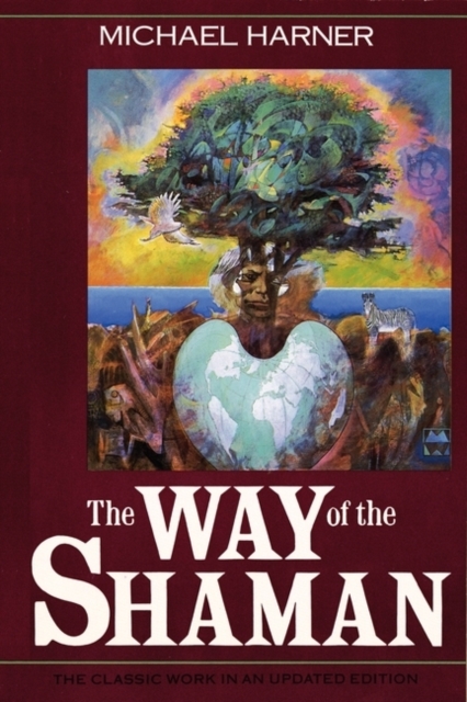 The Way of the Shaman, Paperback / softback Book