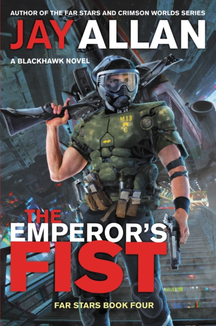 The Emperor's Fist : A Blackhawk Novel, EPUB eBook