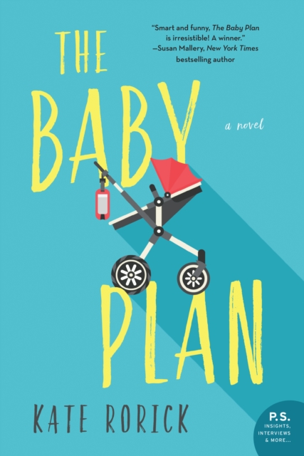 The Baby Plan : A Novel, EPUB eBook