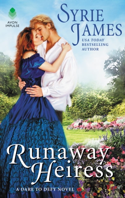 Runaway Heiress : A Dare to Defy Novel, EPUB eBook