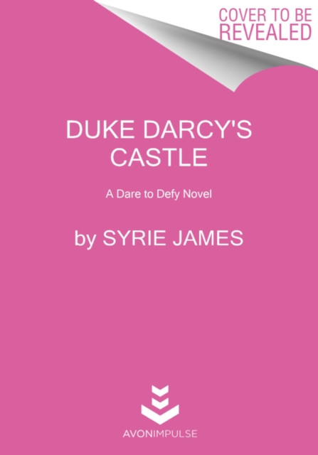 Duke Darcy's Castle : A Dare to Defy Novel, Paperback / softback Book