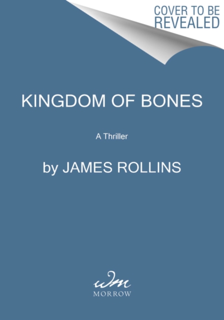Kingdom of Bones : A Sigma Force Novel, Paperback / softback Book